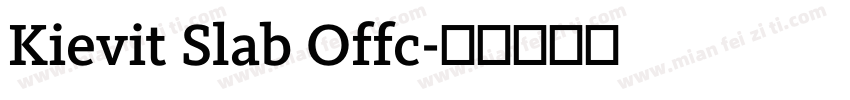 Kievit Slab Offc字体转换